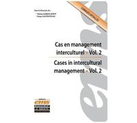 Cas En Management Interculturel, Volume 2 - Cases In Intercultural Management, Volume 2