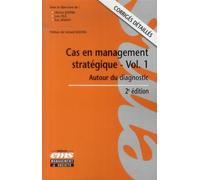 Cas en management stratégique - Volume 1 - 2e édition Autour du diagnostic. Corrigés détaillés - Loïc Plé - Ems Management Et Societes - broché - Etude