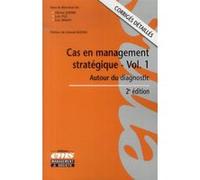 Cas en management stratégique - Volume 1 - 2e édition Loïc Plé (Auteur), Olivier Joffre (Auteur), Eric Simon (Auteur)