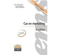 Cas en marketing - 2e édition Sylvie Hertrich (Auteur), Ulrike Mayrhofer (Auteur)