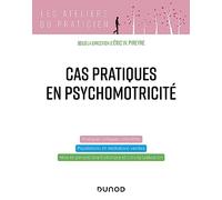 Cas pratiques en psychomotricité