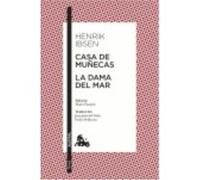 Casa De Muñecas. La Dama Del Mar Ne. - HENRIK,IBSEN Henrik, Ibsen (Auteur)