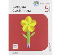 Casa del Saber: Lengua Castellana 5 Primaria - Primer Trimestre saber hacer cont