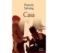 Casa - François Salvaing - Stock - broché - Roman