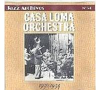 Casa Loma Orchestra - 1932-1934