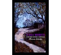 Casa Morta E Outros Contos E Crônicas