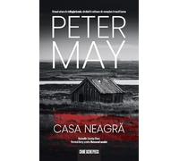 Casa neagra. Seria Lewis Vol.1 - Peter May, Editie in limba romana