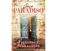 Casa Paradiso: 300 Years in the Life of a House