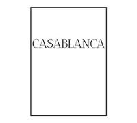 Casablanca: A Decorative Book For Coffee Tables, Bookshelves, Bedrooms And Interior Design Styling: Stack International City Books To Add Decor To Any Room. Monochrome Effect Cover: Ideal For Your Own