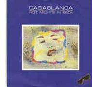 Casablanca - Hot nights in Ibiza (1987) / Vinyl single [Vinyl-Single 7'']