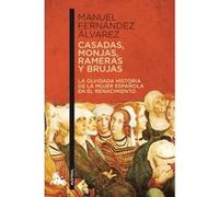 Casadas, Monjas, Rameras Y Brujas - [Livre en VO] Manuel Fernández Álvarez (Auteur)