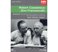 Robert Casadesus - Zino Francescatti