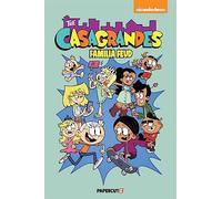 Casagrandes 6: Familia Feud