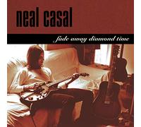 Casal, Neal - Fade Away Diamond. -Ltd