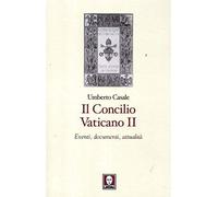 Casale, U: Concilio Vaticano Ii. Eventi, Documenti, Attualit