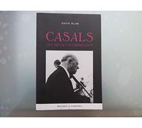 Casals Ou L'art De L'interprétation