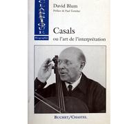 Casals ou l'Art de l'interprétation