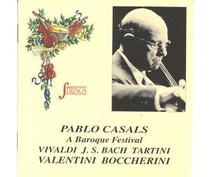 Casals, Pablo - Baroque Festival