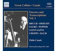 Pablo Casals – Encores et Transcriptions, Vol. 1 – Import – NAXOS