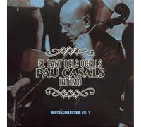 Casals, Pau - El Cant Dels Occells. [Import]