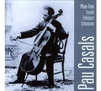Casals – Plays Haydn, Schubert, Schumann