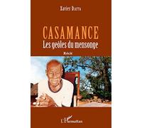 Casamance : Les geôles du mensonge – L'Harmattan
