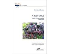 René Capain Bassène – Casamance : Récits d'un conflit oublié (1982-2014) – Broché – L'Harmattan