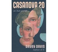 Casanova 20: Or, Hot World