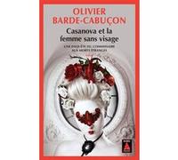 Une Enquête Du Commissaire Aux Morts Étranges - Casanova Et La Femme Sans Visage