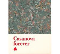 Casanova forever - Collectif - Dilecta Eds - relié - Beau livre