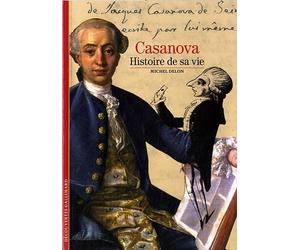 CASANOVA : HISTOIRE DE SA VIE by MICHEL DELON (October 20,2011)