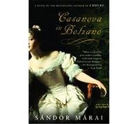 Casanova In Bolzano, Vintage International Series Sandor Marai (Auteur)