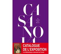 Casanova La Passion de la liberté - COLLECTIF SEUIL/BNF - Seuil - broché - Beau livre