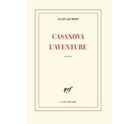Alain Jaubert – Casanova l'aventure – Roman – Broché
