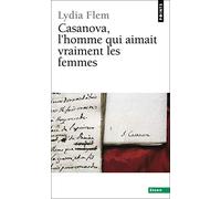 Casanova, l'homme qui aimait vraiment les femmes