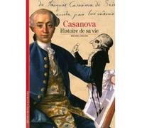 Michel Delon – Casanova : Histoire de sa vie – Gallimard – Poche