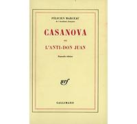 Félicien Marceau – Casanova ou l'anti-Don Juan – Gallimard