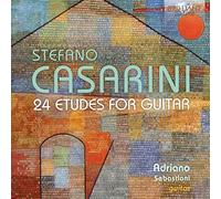 Adriano Sebastiani – Casarini : 24 Études pour guitare – CD – Édition Brillant Classics (2018)