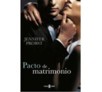 Casarse Con Un Millonario 4. Pacto De Matrimonio - Probst, Jennifer Probst, Jennifer (Auteur)
