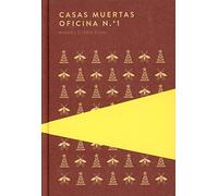 Casas muertas / Oficina N.º1