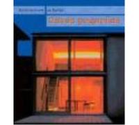 Casas Pequeñas - Gustavo Gili Gustavo Gili (Auteur)