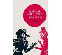 Casas Rigall, J: Manual De Retórica Española