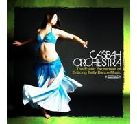 Casbah Orchestra - Exotic Excitement Of Enticing Belly Dance Music (Digitally Remastered)