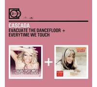 CASCADA - 2 FOR 1:EVACUATE THE DANCEFLOOR/EVERYTIME WE TOUCH 2 CD NEUF