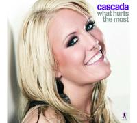Cascada - What Hurts The Most [Import]