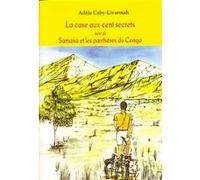 Case aux cent secrets Adèle Caby-Livannah (Auteur)