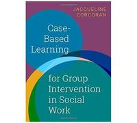 Case-Based Learning For Group Intervention In Social Work