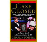 Case Closed: Lee Harvey Oswald and the Assassination of JFK