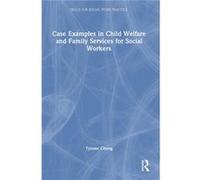 Case Examples In Child Welfare And Family Services For Social Workers