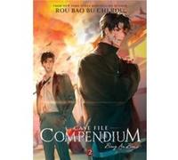 Case File Compendium Bing An Ben Novel Vol. 2 by Rou Bao Bu Chi Rou Rou Bao Bu Chi Rou (Auteur)